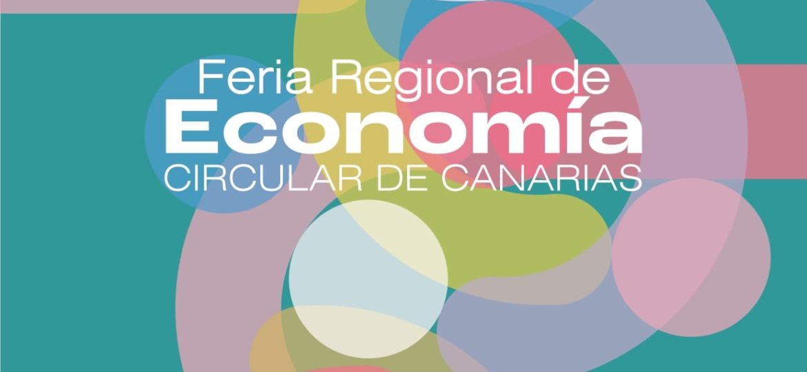 EL PARQUE TECNOLÓGICO DEL NORTE ACOGE LA I FERIA DE ECONOMÍA CIRCULAR DE CANARIAS